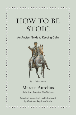 How to Be Stoic