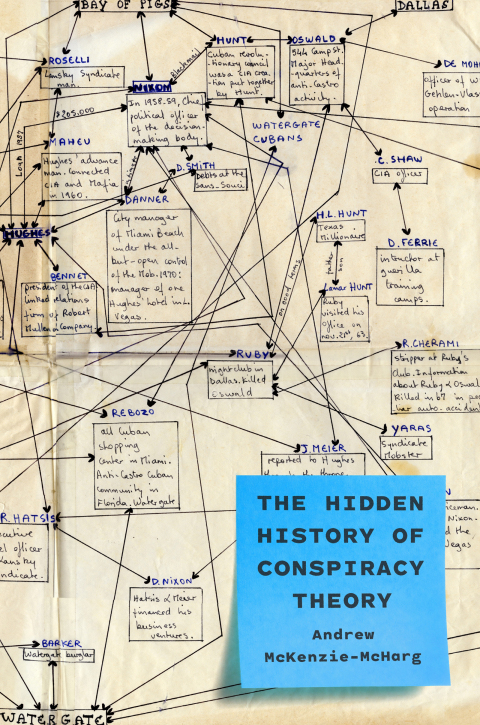 Cover image for book The Hidden History of Conspiracy Theory
