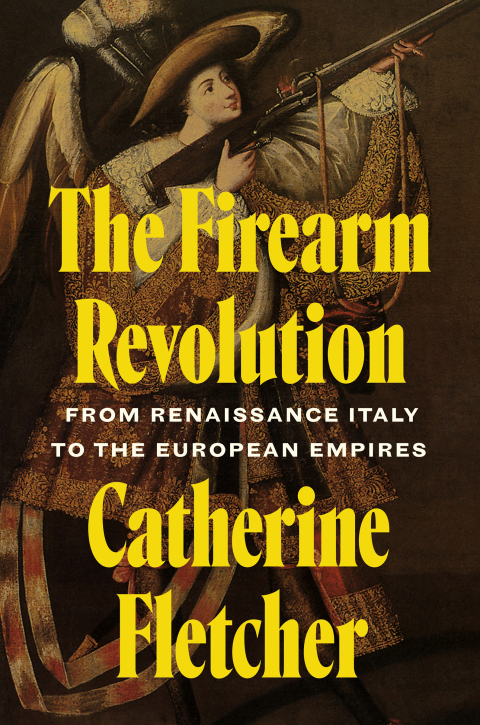 Cover image for book The Firearm Revolution