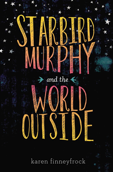Cover image for book Starbird Murphy and the World Outside