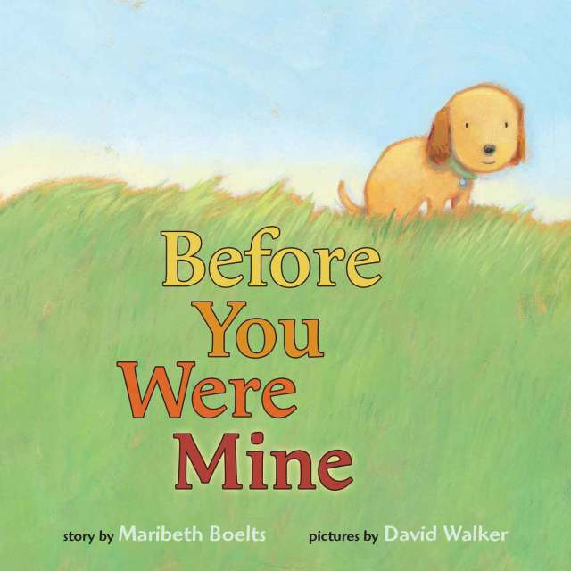 Before You Were Mine
