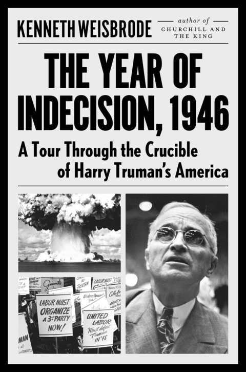 Cover image for book The Year of Indecision, 1946