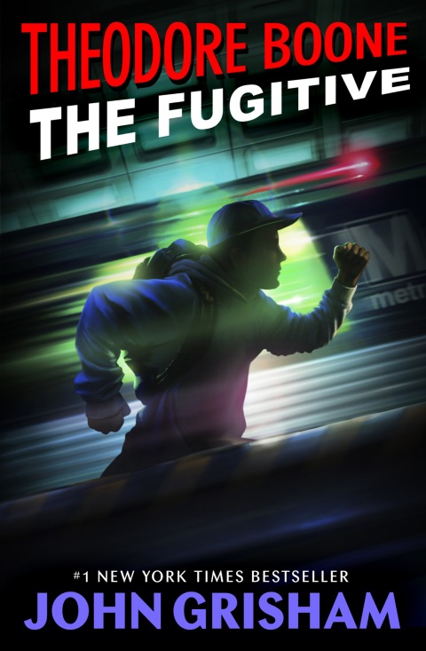 Cover image for book Theodore Boone: The Fugitive