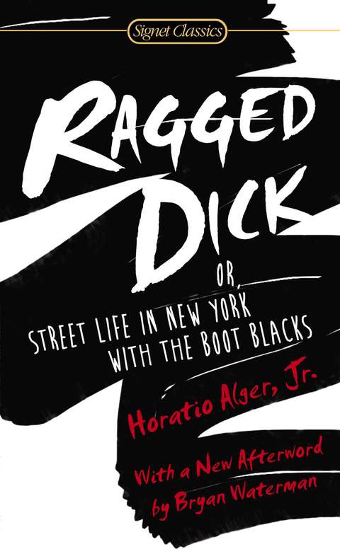 Cover image for book Ragged Dick: Or, Street Life in New York with the Boot Blacks