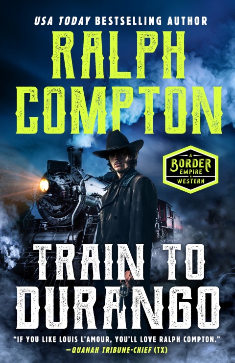Cover image for book Ralph Compton Train to Durango