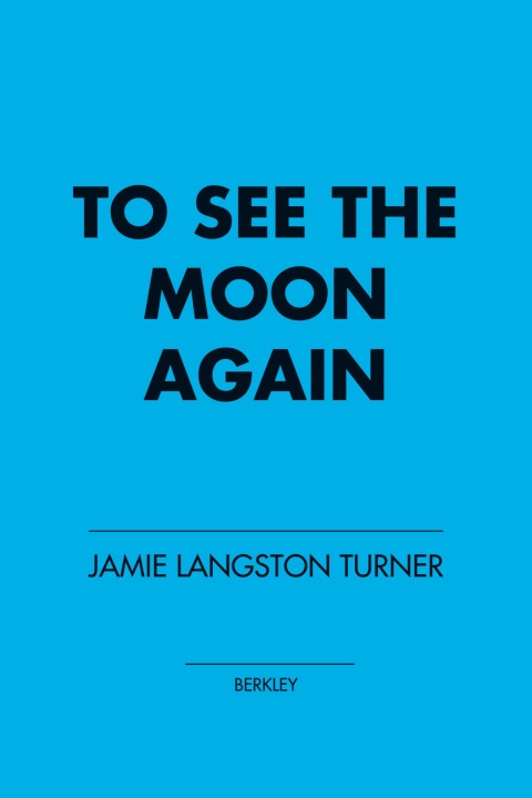 Cover image for book To See the Moon Again