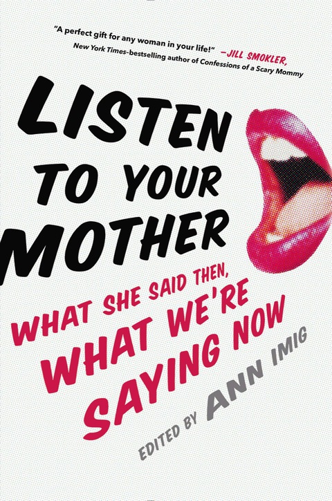 Cover image for book Listen to Your Mother