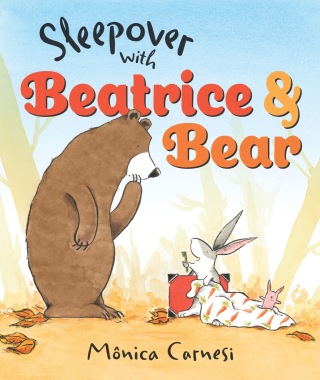 Sleepover with Beatrice and Bear