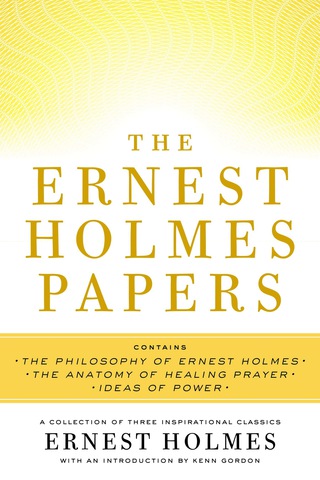 The Ernest Holmes Papers