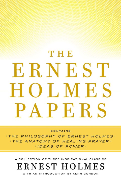 Cover image for book The Ernest Holmes Papers