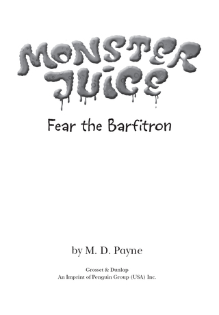 Fear the Barfitron #1