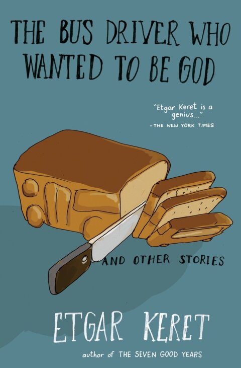 Cover image for book The Bus Driver Who Wanted to Be God & Other Stories