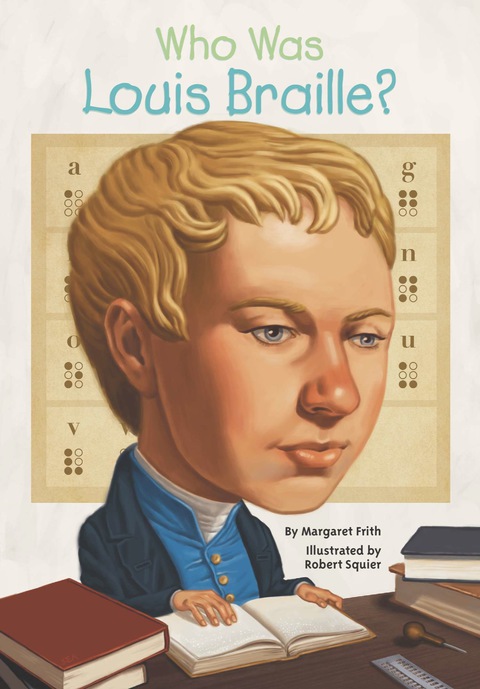 Cover image for book Who Was Louis Braille?