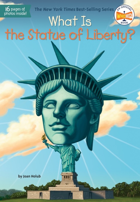 Cover image for book What Is the Statue of Liberty?