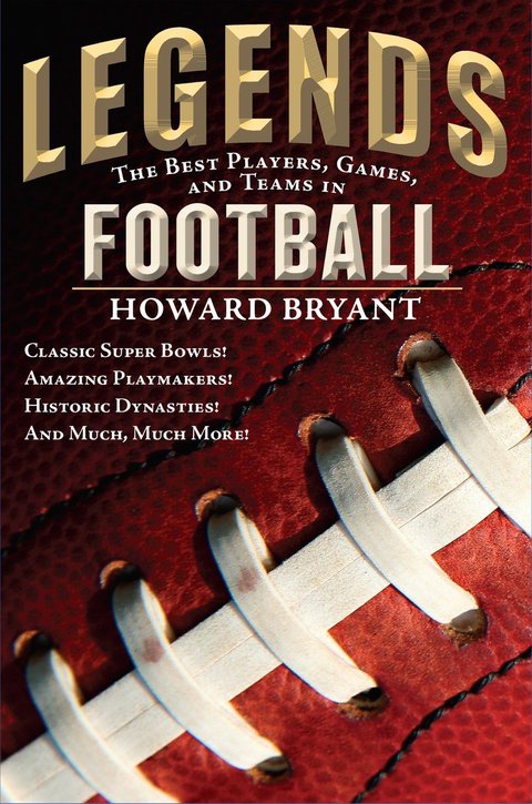 Cover image for book Legends: The Best Players, Games, and Teams in Football