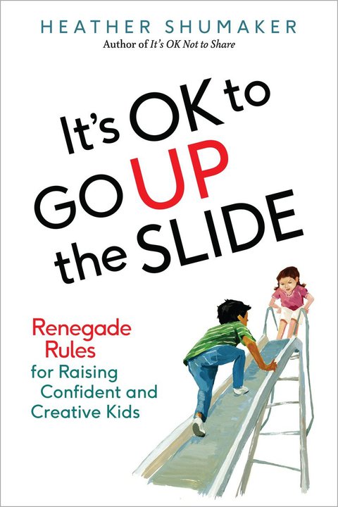 Cover image for book It's OK to Go Up the Slide