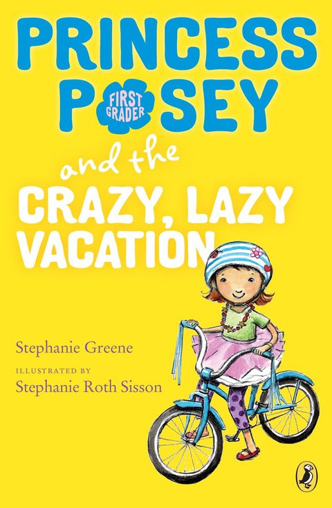 Cover image for book Princess Posey and the Crazy, Lazy Vacation
