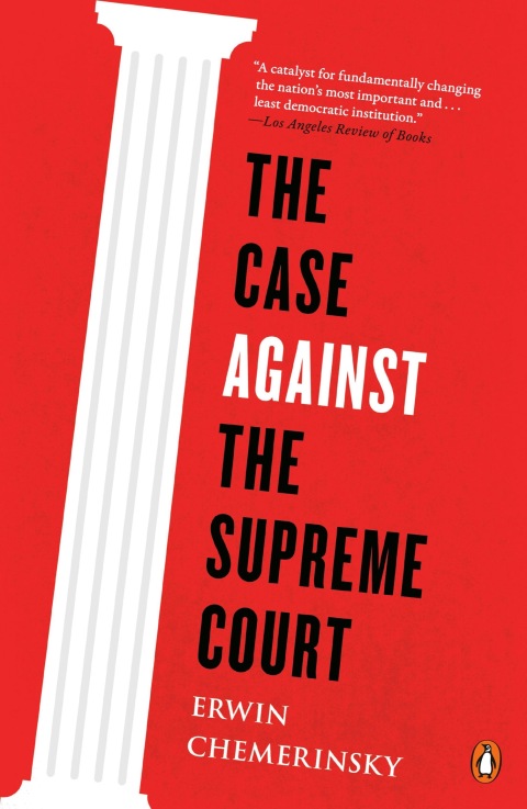 Cover image for book The Case Against the Supreme Court