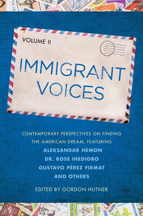 Cover image for book Immigrant Voices, Volume 2