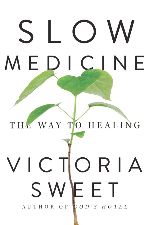 Cover image for book Slow Medicine