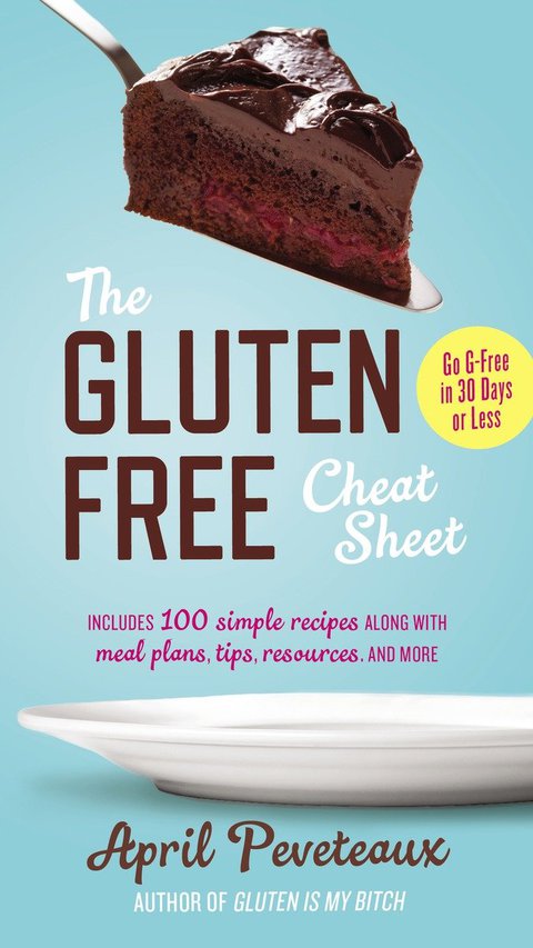 Cover image for book The Gluten-Free Cheat Sheet