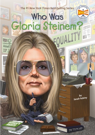 Who Was Gloria Steinem?