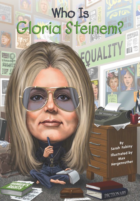 Cover image for book Who Is Gloria Steinem?