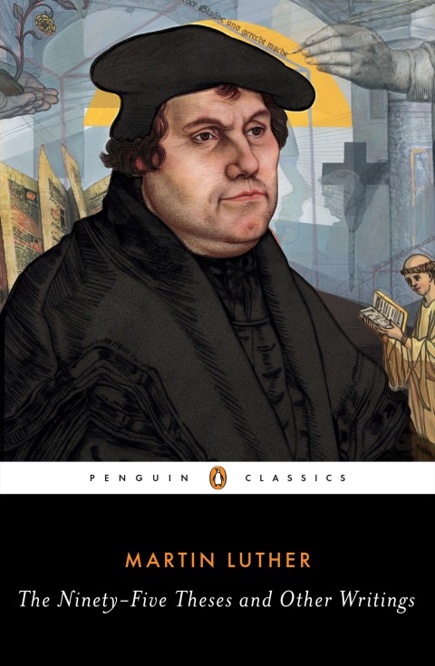 Cover image for book The Ninety-Five Theses and Other Writings