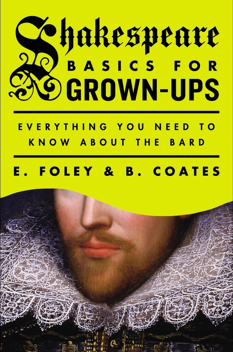 Cover image for book Shakespeare Basics for Grown-Ups