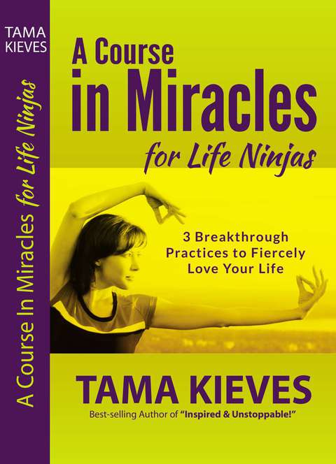 Cover image for book A Course in Miracles for Life Ninjas