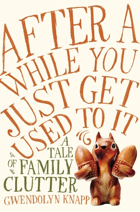 Cover image for book After a While You Just Get Used to It