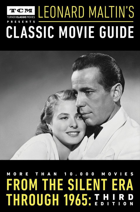 Cover image for book Turner Classic Movies Presents Leonard Maltin's Classic Movie Guide