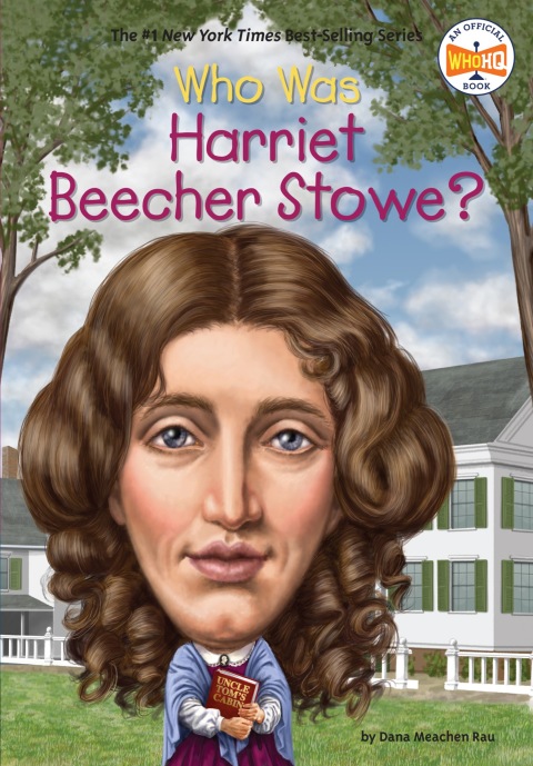 Cover image for book Who Was Harriet Beecher Stowe?