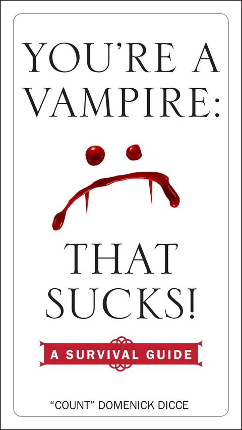 Cover image for book You're a Vampire - That Sucks!
