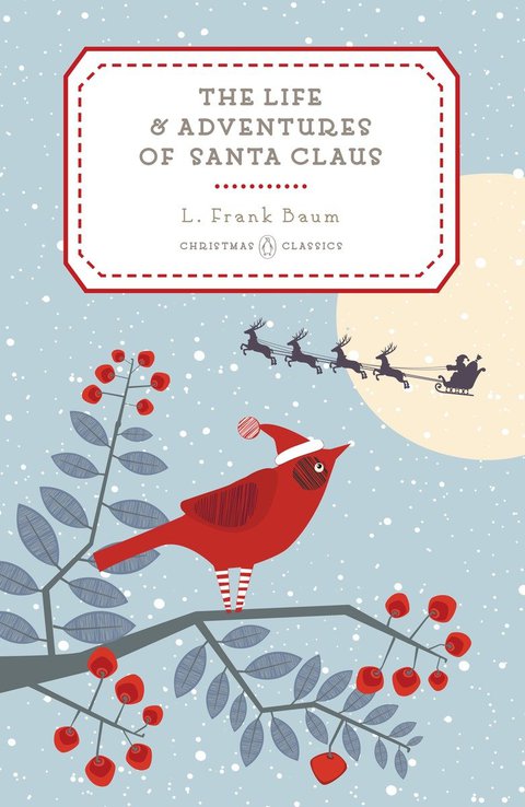 Cover image for book The Life and Adventures of Santa Claus