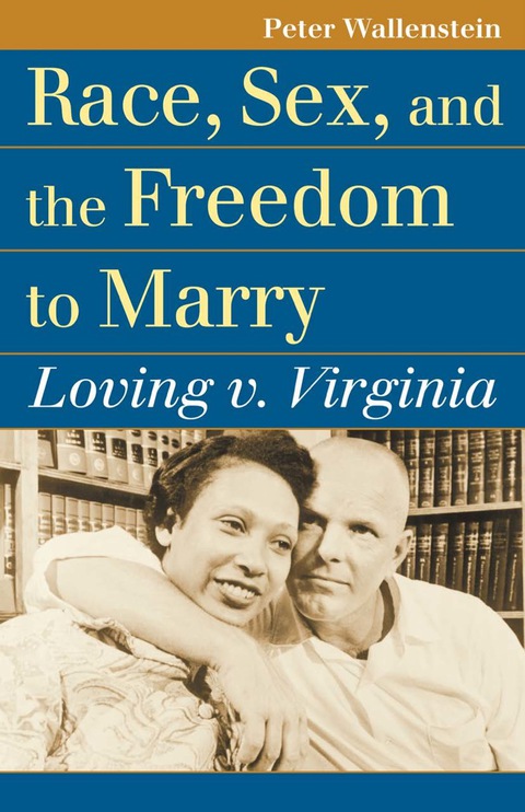 Cover image for book Race, Sex, and the Freedom to Marry