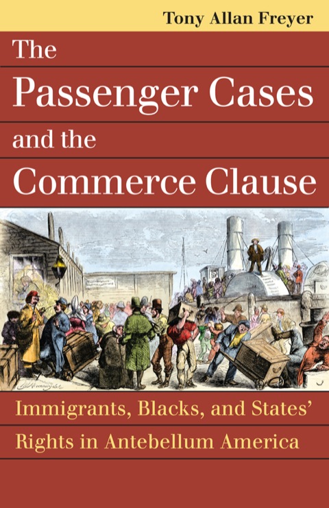Cover image for book The Passenger Cases and the Commerce Clause