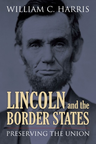 Lincoln and the Border States
