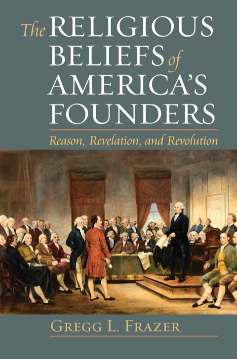 Cover image for book The Religious Beliefs of America's Founders