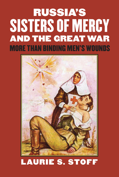 Cover image for book Russia’s Sisters of Mercy and the Great War
