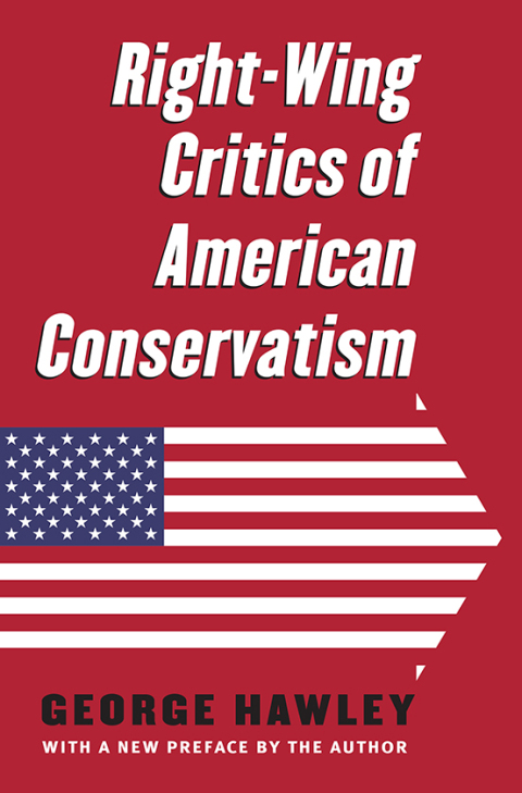 Cover image for book Right-Wing Critics of American Conservatism