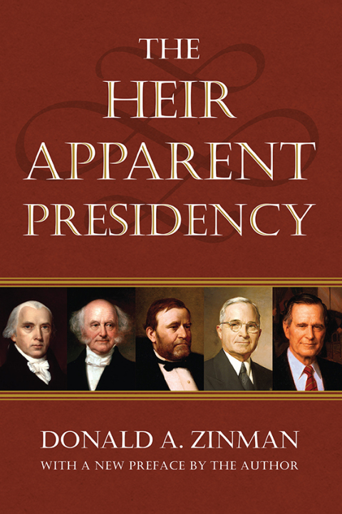 Cover image for book The Heir Apparent Presidency