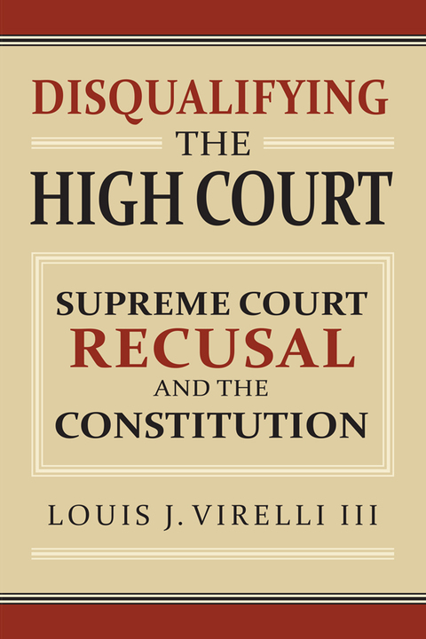 Cover image for book Disqualifying the High Court