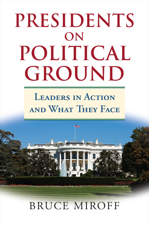 Cover image for book Presidents on Political Ground
