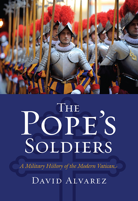 Cover image for book The Pope's Soldiers