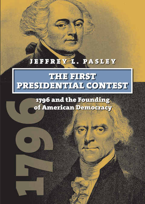 Cover image for book The First Presidential Contest
