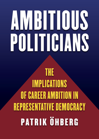 Ambitious Politicians
