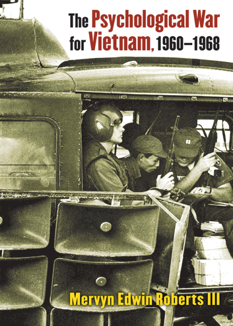 Cover image for book The Psychological War for Vietnam, 1960-1968