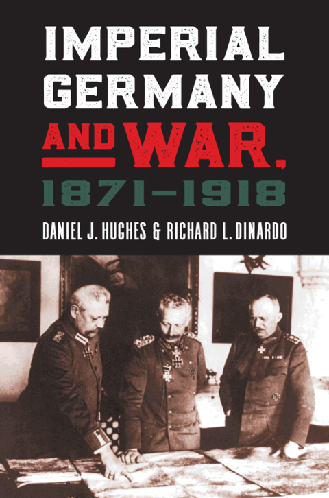 Cover image for book Imperial Germany and War, 1871-1918
