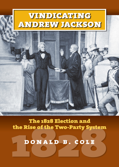 Cover image for book Vindicating Andrew Jackson
